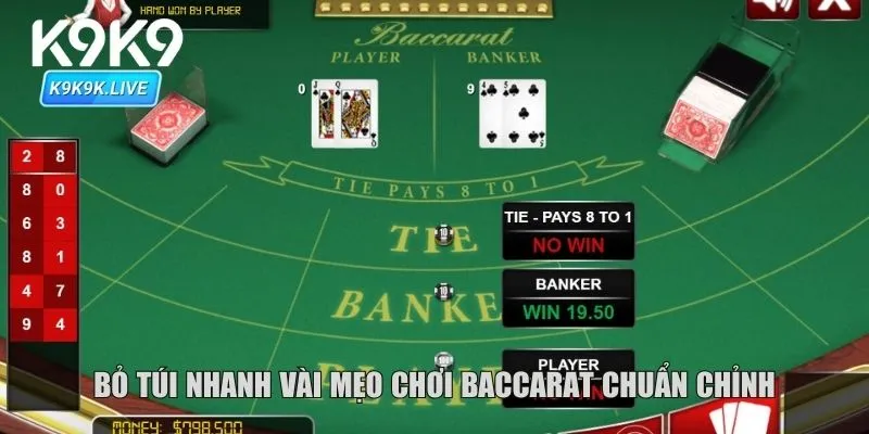 Bỏ túi nhanh vài mẹo chơi baccarat chuẩn chỉnh