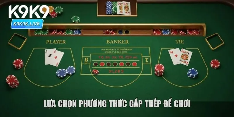 Lựa chọn phương thức gấp thếp để chơi